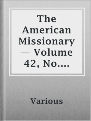 cover image of The American Missionary — Volume 42, No. 10, October, 1888